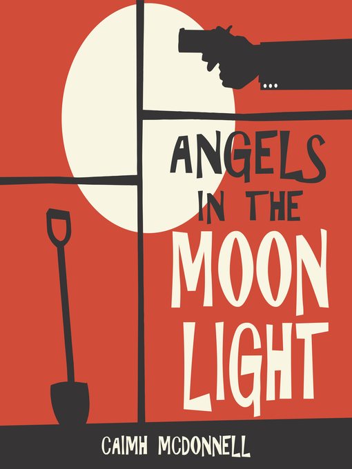 Title details for Angels in the Moonlight by Caimh McDonnell - Wait list